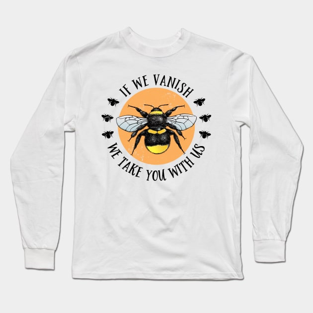Bumble Bee Nature Lover Warning Long Sleeve T-Shirt by AntiqueImages
